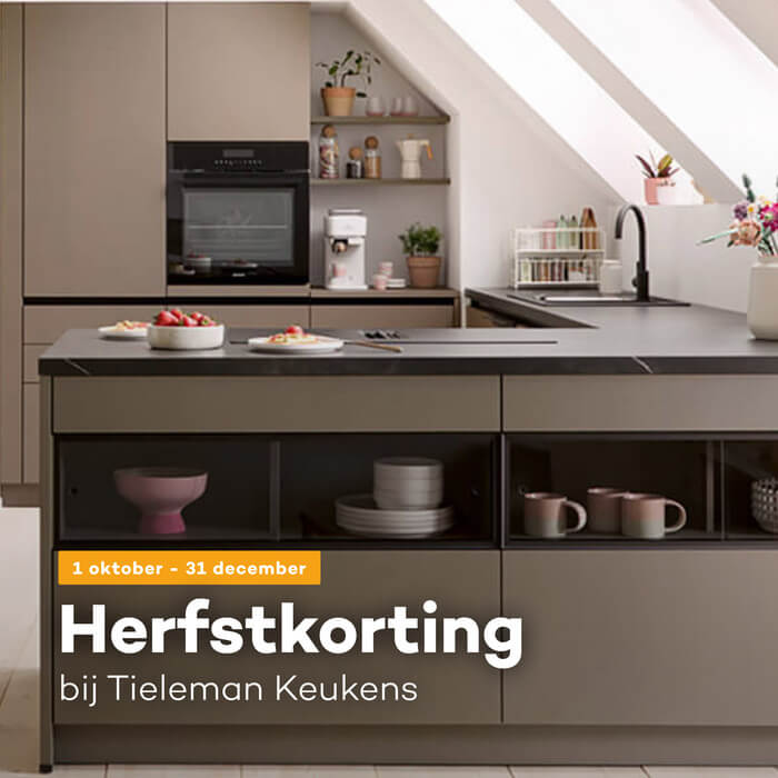Herfstkorting bij Tieleman Keukens