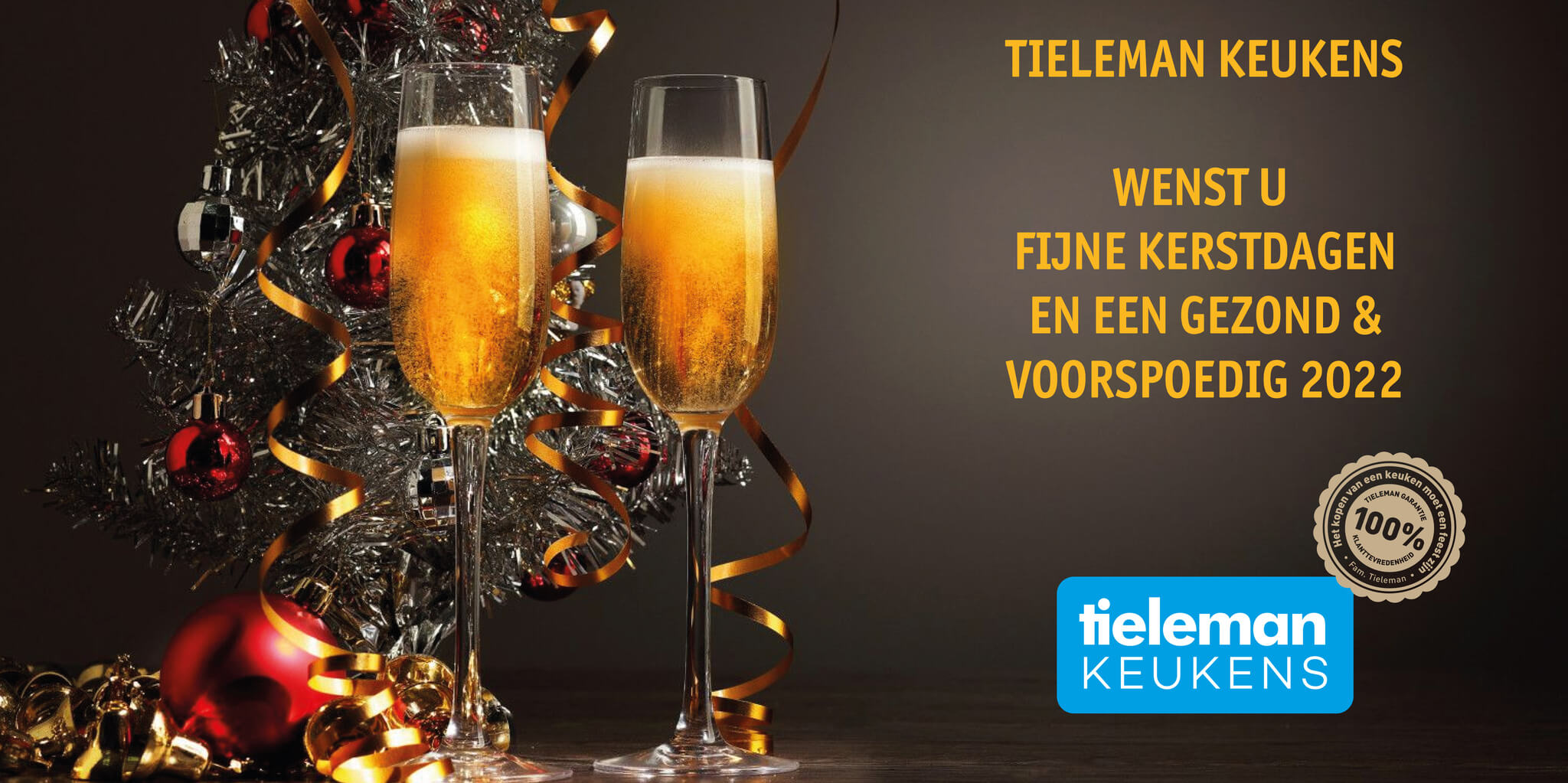 Tieleman Keukens wenst iedereen fijne Kerstdagen en een gezond & voorspoedig 2022